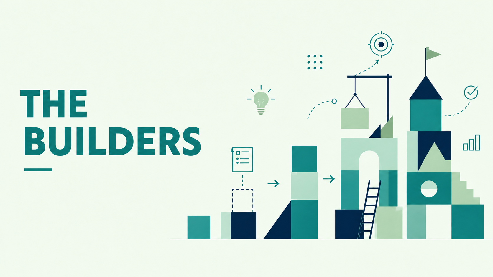 The Builders (Ages 11 to 12)